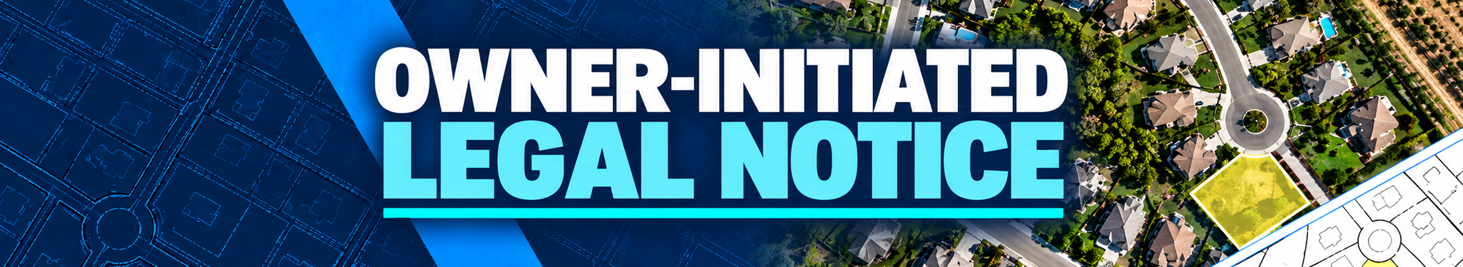 Owner Initiated Legal Notice