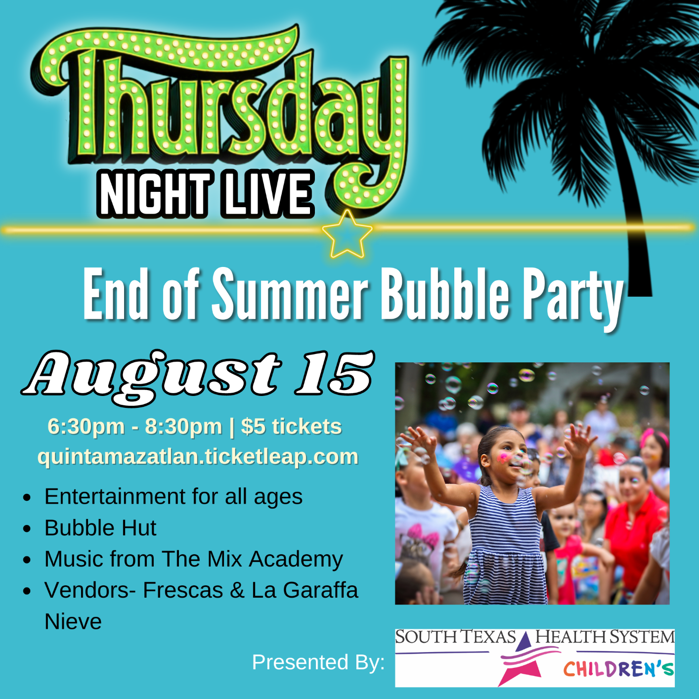 McAllen Quinta Mazatlan Thursday Night Live Bubble Party_08152024